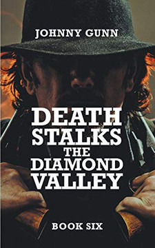 Death Stalks The Diamond Valley: A Terrence Corcoran Western