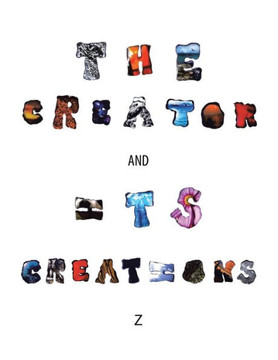 The Creator And Its Creations