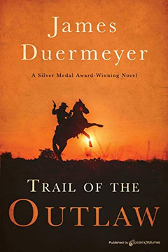 Trail of the Outlaw Trail of the Outlaw