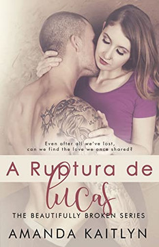 A Ruptura de Lucas (Portuguese Edition) - 9784824107855