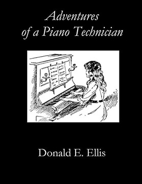 Adventures Of A Piano Technician