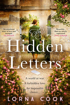 The Hidden Letters: Absolutely Heartbreaking And Gripping Wartime Historical Fiction