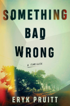 Something Bad Wrong: A Thriller (Jess Keeler Thrillers)
