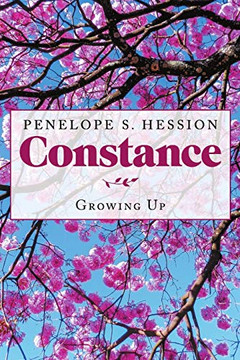 Constance: Growing Up