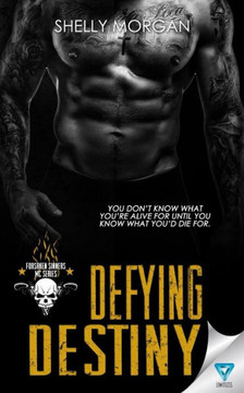 Defying Destiny (Forsaken Sinners MC Series)