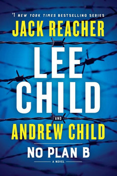 No Plan B: A Jack Reacher Novel - 9781984818560