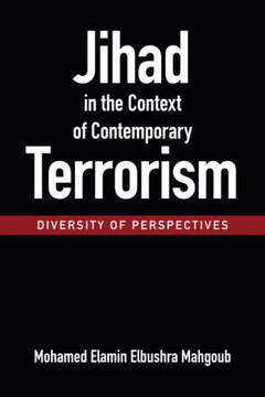 Jihad In The Context Of Contemporary Terrorism: ? Diversity Of Perspectives ?