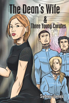 The Dean'S Wife And Three Young Curates - 9781796000054