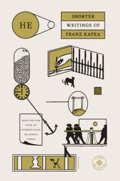 He: Shorter Writings Of Franz Kafka
