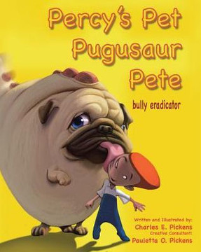 Percy's Pet Pugusaur Pete, Bully Eradicator - 9781641148290