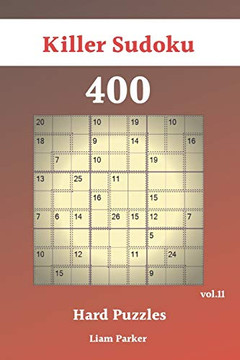 Killer Sudoku - 400 Hard Puzzles Vol.11