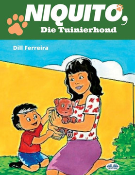 Niquito, Die Tuinierhond (Afrikaans Edition)