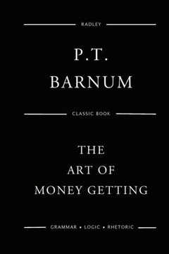 The Art Of Money Getting - 9781540723567