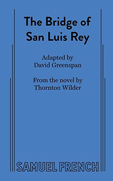 The Bridge Of San Luis Rey - 9780573709463