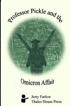 Professor Pickle And The Omicron Affair