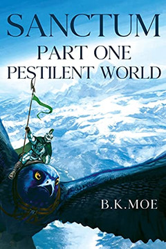 Sanctum Book One: Pestilent World Sanctum Book One: Pestilent World