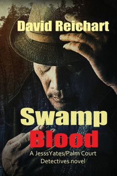 Swamp Blood (Jesse Yates/Palm Court Detectives)