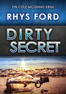 Dirty Secret (Deutsch) (2) (Ein Cole-Mcginnis-Krimi) (German Edition)