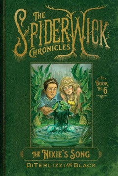 The Nixie'S Song (6) (The Spiderwick Chronicles) - 9781665930253
