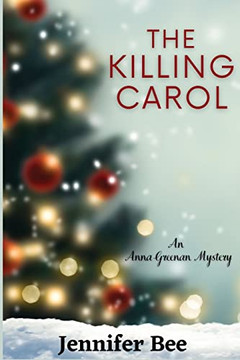 The Killing Carol: An Anna Greenan Mystery