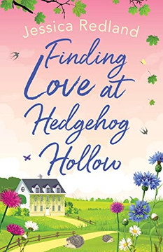 Finding Love at Hedgehog Hollow - 9781838891145