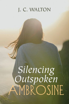 Silencing Outspoken Ambrosine