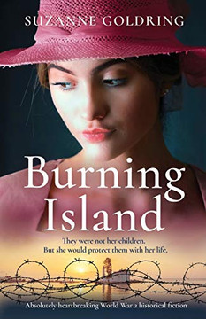 Burning Island: Absolutely heartbreaking World War 2 historical fiction Burning Island: Absolutely heartbreaking World War 2 historical fiction