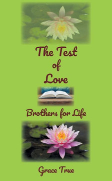 The Test Of Love: Brothers For Life