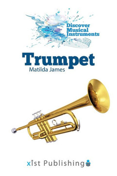 Trumpet (Discover Musical Instruments)
