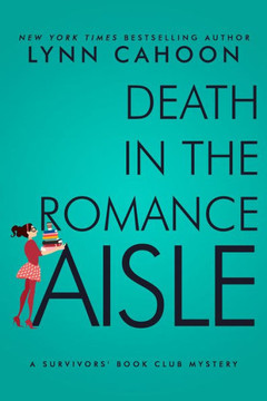 Death In The Romance Aisle (A Survivor'S Book Club Mystery) Death In The Romance Aisle (A Survivor'S Book Club Mystery)