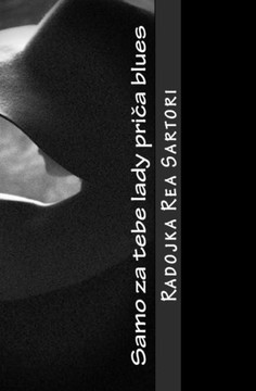Samo Za Tebe Lady Prica Blues (Serbian Edition) Samo Za Tebe Lady Prica Blues (Serbian Edition)