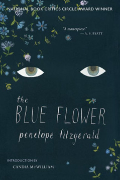 The Blue Flower: A Novel