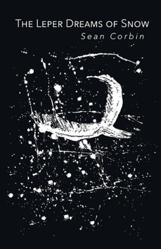 The Leper Dreams Of Snow