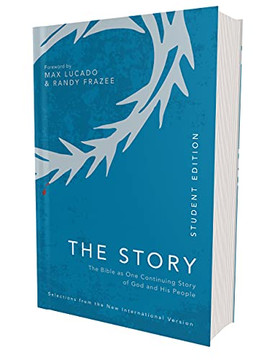 Niv, The Story, Student Edition, Paperback, Comfort Print: The Bible As One Continuing Story Of God And His People