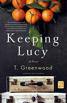 Keeping Lucy: A Novel
