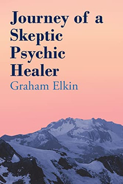 Journey Of A Skeptic Psychic Healer Journey Of A Skeptic Psychic Healer