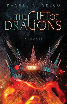 The Gift Of Dragons