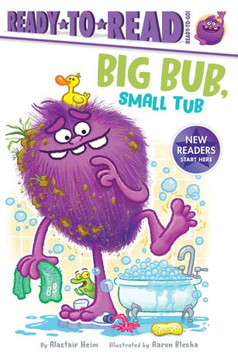 Big Bub, Small Tub: Ready-To-Read Ready-To-Go! - 9781665928458