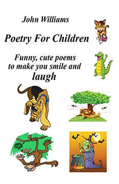JOHN WILLIAMS POETRY JOHN WILLIAMS POETRY