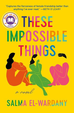 These Impossible Things: A Novel - 9781538709313