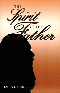 The Spirit Of The Father