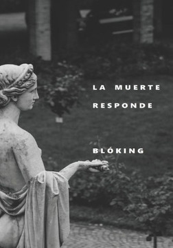 La Muerte Responde (Trilogía De La Muerte) (Spanish Edition) La Muerte Responde (Trilogía De La Muerte) (Spanish Edition)