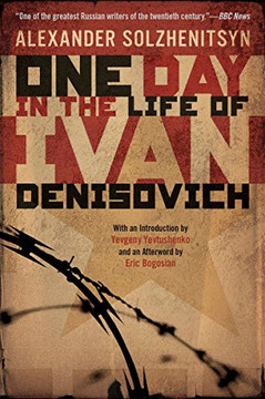 One Day in the Life of Ivan Denisovich One Day in the Life of Ivan Denisovich
