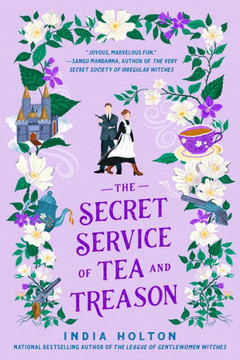 The Secret Service Of Tea And Treason (Dangerous Damsels)