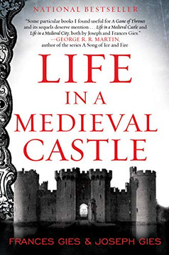 Life In A Medieval Castle (Medieval Life)