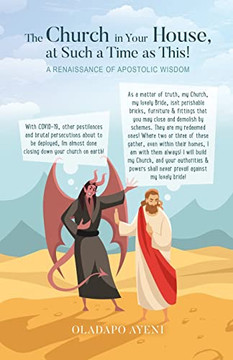 The Church In Your House, At Such A Time As This!: A Renaissance Of Apostolic Wisdom