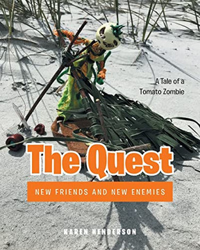 The Quest : New Friends And New Enemies