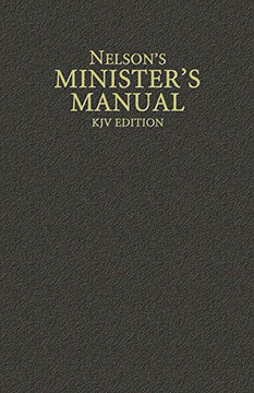 Nelson'S Minister'S Manual, Kjv Edition Nelson'S Minister'S Manual, Kjv Edition