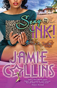 Sexy Ink! (The Secrets and Stilettos Series)