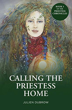 Calling The Priestess Home Calling The Priestess Home